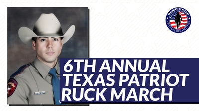 6th Annual Texas Patriot Ruck March to Support State Trooper and Marine Corps Veteran Battling Cancer